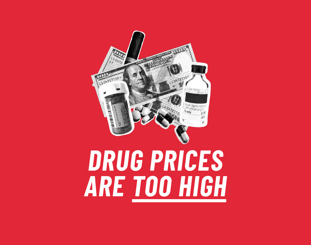 Drug prices are too high